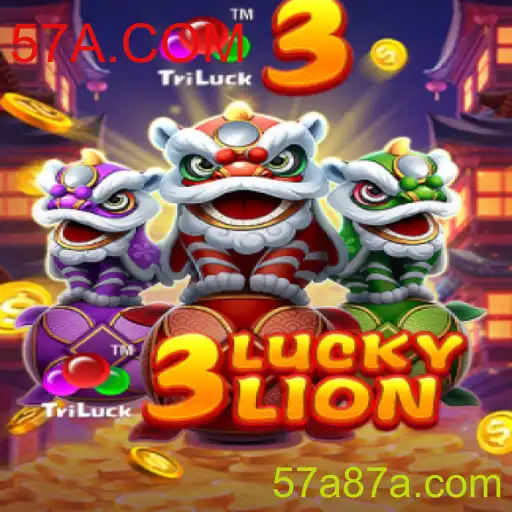 3LUCKYLION: Descubra o Empolgante Mundo do Jogo Online com 57A.COM